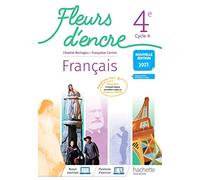 Français 4e Fleurs d'encre: Livre de l'élève