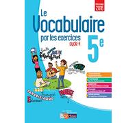 Français 5e Cycle 4 Le vocabulaire par les exercices: Cahier d'exercice