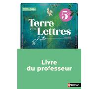 Français 5e Terre des Lettres: Livre du professeur