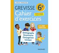 Français 6e Grevisse: Cahier d'exercices