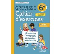 Français 6e Grevisse: Cahiers d'exercices
