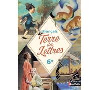 Français 6e Terre des Lettres: Manuel