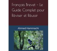 Français Brevet - Le Guide Complet pour Réviser et Réussir
