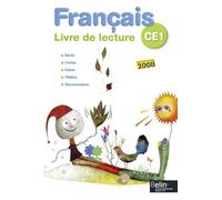 Français CE1. Livre de lecture. Per la Scuola elementare