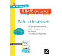Français CM1 et CM2 En route pour le... français: Fichier de l'enseignant