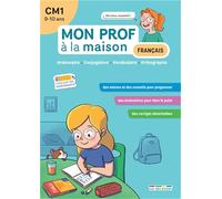 Français CM1 Mon prof à la maison: Grammaire ; Conjugaison ; Vocabulaire ; Orthographe