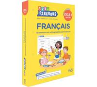Français Cycle 3 CM1-CM2: Grammaire et orthographe grammaticale