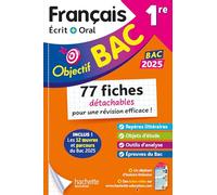Français écrit + oral 1re: 77 fiches détachables