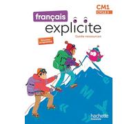 Français Explicite CM1: Guide ressources