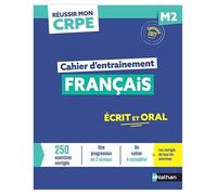 Français M2: Cahier d'entraînement. Ecrit et Oral