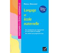 Français maternelle Langage et école maternelle Enseigner à l'école maternelle: Guide de l'enseignant