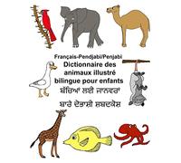 Français-Pendjabi/Penjabi Dictionnaire des animaux illustré bilingue pour enfants (FreeBilingualBooks.com)