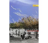 Français seconde - nouveau programme 2010: Livre unique grand format