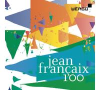 Françaix - Françaix: 100 Aniversario