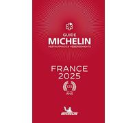 France 2025. La Guida Michelin: Restaurants & hébergements (Guia Roja Michelin)