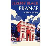 France: A Short History: 3