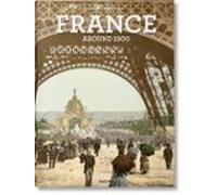 France Around 1900- A Portrait In Color