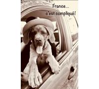 France.... c'est compliqué !