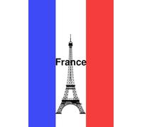 France Coloring Book: A Cultural Journey to Paris: Relaxing Coloring Pages Featuring French Landscapes, Famous Landmarks, and Iconic Symbols for Adults, Teens, and Kids