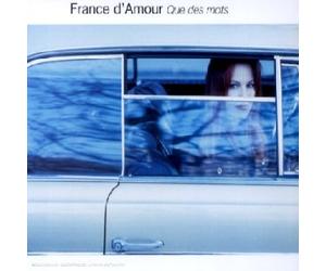 France D'amour - Que Des Mots