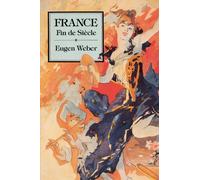 France, Fin de Siècle: 2 (Studies in Cultural History)