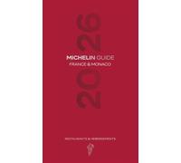 La guida Michelin France 2026. Selezione ristoranti: Restaurants & hébergements (Guia Roja Michelin)