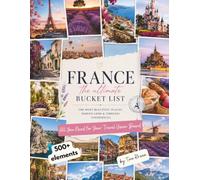 FRANCE Travel Vision Board Clip Art Book: 500 Images & Words about French Cities, Plan your Trips to France with this Amazing Collection (Travel the World)