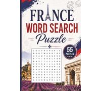 France Word Search Puzzle: 55 Puzzles Word Search about France and More | 6x9 inches, 110 pages | Gift for France, Countries & Traveling Lover