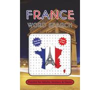 France word search puzzle book: Word searches with easy to read print about France, Paris, French culture and more │ 6x9 inches, 110 pages │ 50+ ... and free times (JC Northern Publishing)