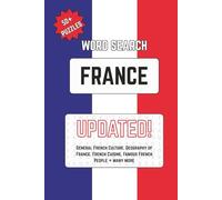 France Word Search Puzzle Book: Word Searches with Easy to Read Print about French Culture, Geography of France, Famous French People and More | 6x9 ... Puzzles … Fun for Vacations, Home and Family