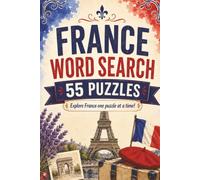 France Wordsearch Book: French Themed Word Search With Easy To Read Text Including Cities, Culture And Landmarks | 6x9 Inches, 110 Pages | 55 Puzzles, ... Gift For Holidays And Special Occasions