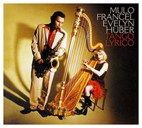 Francel, Mulo - Evelyn Huber - Tango Lyrico [Import]