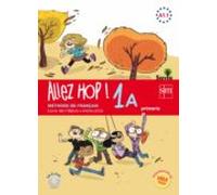 Francés Allez Hop! 1 3º Primaria Savia Ed 2016 (andalucía)
