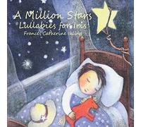 Frances Catherine Ihling - A Million Stars: Lullabies for Iris