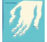 Frances Chang I Can Feel the Waves (Vinyl) 7" Single