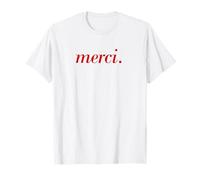 Francés Diciendo Merci París Vacaciones francés Cita Camiseta