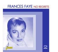 Faye, Frances - No Regrets