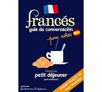 Frances Guia de Conversacion Para Ninos