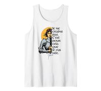 Francés No Tengo Miedo de nacer para Hacer Esta Juana de Arco Camiseta sin Mangas