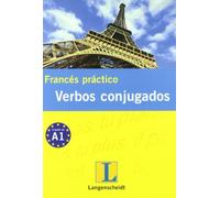 Francés practico verbos conjugados (Serie Práctico)