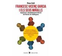 Francesc Vicenç Garcia I Els Seus Miralls: Inquisició i desdoblament literari del Rector de Vallfogona: 0 (Fora de col·lecció)