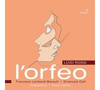 Francesca Lombardi Mazzulli - Luigi Rossi: L'Orfeo
