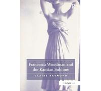Francesca Woodman and the Kantian Sublime