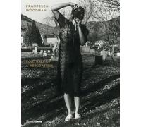 Francesca Woodman: Portrait of a Reputation