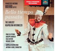 Francesco Anton Francesco Antonio Boerio: Bello Tiempo Passato: The Earlies (CD)