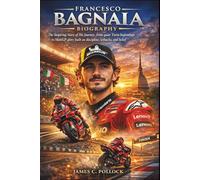 Francesco Bagnaia Biography: The Inspiring Story of His Journey, from quiet Turin beginnings to MotoGP glory built on discipline, setbacks, and belief