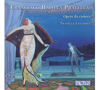 Francesco Balilla Pratella – Música de cámara – Pratella Ensemble – Tactus