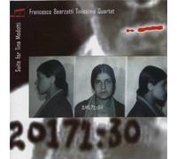 Francesco BEARZATTI TINISSIMA QUARTET - Suite For Tina Modotti