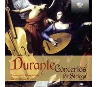 Francesco Durante : Concertos pour cordes. Ensemble Imaginaire, Corrieri.