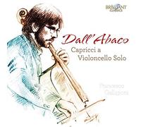 Francesco galligioni - Dall' abaco capricci a violonchelo solo